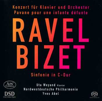Maurice Ravel: Konzert Für Klavier Und Orchester / Pavane Pour Une Infante Défunte / Sinfonie In C-Dur