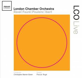 Maurice Ravel: London Chamber Orchestra - Ravel/faure/poulenc/ibert