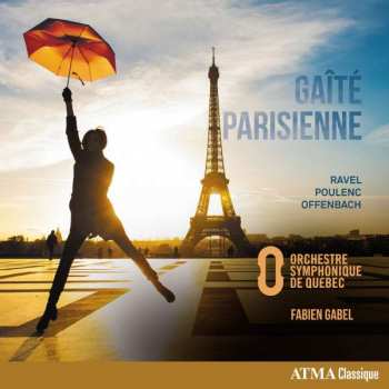 CD Orchestre Symphonique De Quebec: Gaîté Parisienne 430208