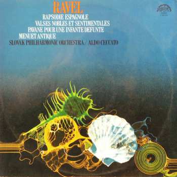 Album Maurice Ravel: Rapsodie Espagnole / Menuet Antique / Valses Nobles Et Sentimentales / Pavane Pour Une Infante Defunte