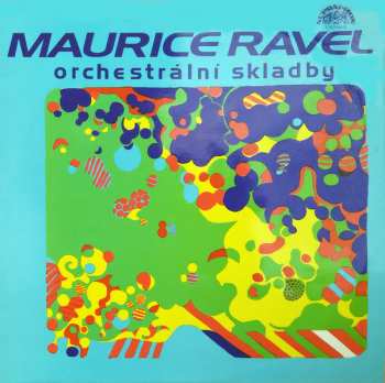 LP Maurice Ravel: Orchestrální Skladby 140533
