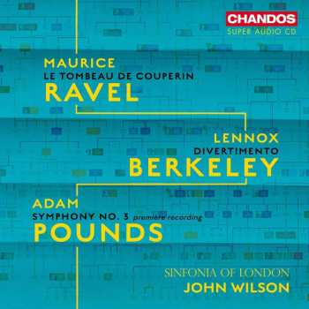 Maurice Ravel: Sinfonia Of London - Maurice Ravel / Lennox Berkeley / Adam Pounds