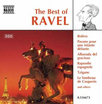 Maurice Ravel: The Best Of Ravel