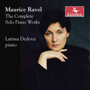 Album Maurice Ravel: The Complete Solo Piano Works