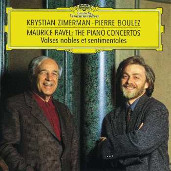 Album Maurice Ravel: The Piano Concertos, Valses Nobles Et Sentimentales