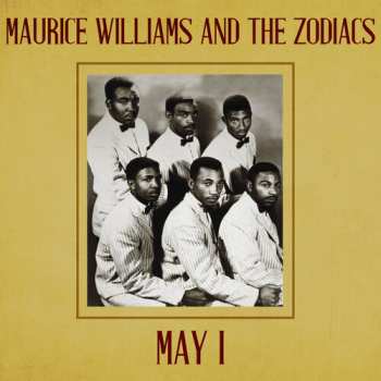 Album Maurice Williams & The Zodiacs: May I