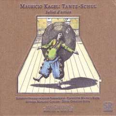 Album Mauricio Kagel: Tantz-Schul (Ballet D'Action)