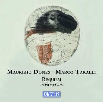 Album Maurizio Dones: Requiem In Memoriam Für Soli,chöre,orchester,orgel,glocken