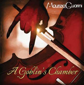 LP Maurizio Guarini: A Goblin's Chamber CLR 129691