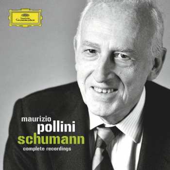 Album Maurizio Pollini: Schumann Complete Recordings