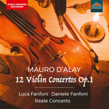 Album Mauro D'alay: 12 Violin Concertos Op. 1