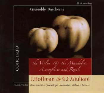 Album Mauro Giuliani: Ensemble Baschenis - The Violin & The Mandolin