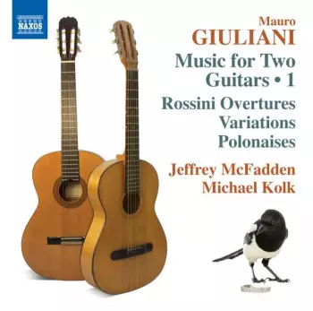Music For Two Guitars • 1, Rossini Overtures/Variations/Polonaises
