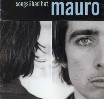 Album Mauro Pawlowski:  4 Songs From A Bad Hat