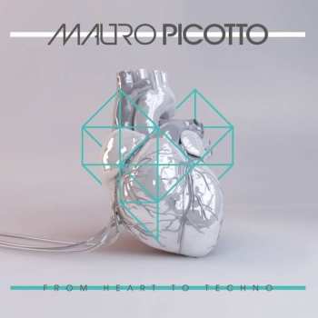 CD Mauro Picotto: From Heart To Techno 463234