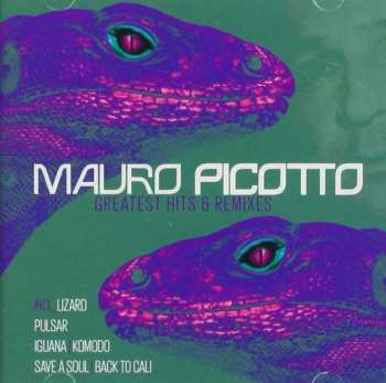 Album Mauro Picotto: Greatest Hits & Remixes