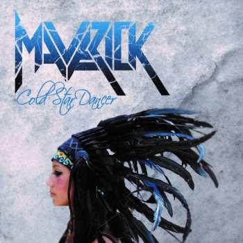 Album Maverick: Cold Star Dancer