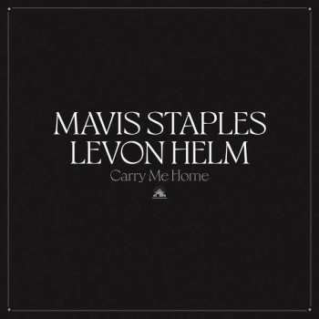 CD Mavis & Levon He Staples: Carry Me Home 178362