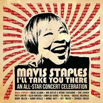 Album Mavis Staples: Mavis Staples: I'll Take You There (An All-Star Concert Celebration)