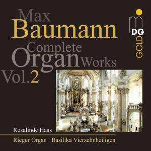 Album Max Baumann: Orgelwerke Vol.2