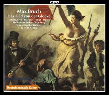 Album Max Bruch: Das Lied Von Der Glocke
