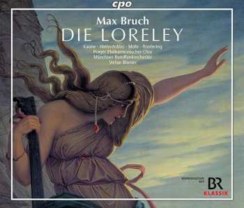 Album Max Bruch: Die Loreley