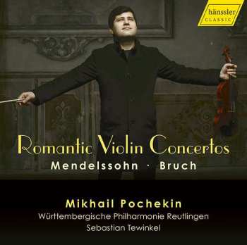 Album Max Bruch: Mikhail Pochekin - Romantic Violin Concertos