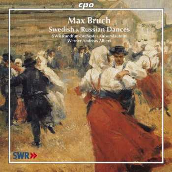 Album Max Bruch: Swedish & Russian Dances