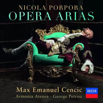 Max Emanuel Cencic: Opera Arias