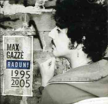 Album Max Gazzè: Raduni 1995-2005
