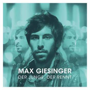 CD Max Giesinger: Der Junge, Der Rennt 191460