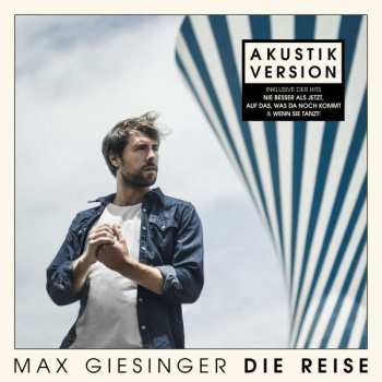 Album Max Giesinger: Die Reise (Akustik Version)