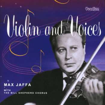 Album Max Jaffa: Violin And Voices