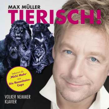 Album Max Müller: Tierisch!