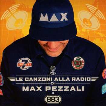 Album Max Pezzali: Le Canzoni Alla Radio