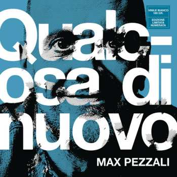 Max Pezzali: Qualcosa Di Nuovo