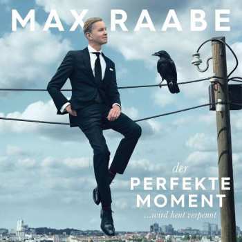 Album Max Raabe: Der Perfekte Moment ...Wird Heut Verpennt