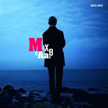 Album Max Raabe: Übers Meer