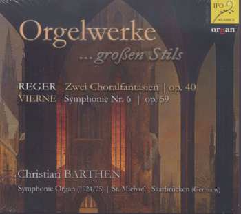 Album Max Reger: Christian Barthen - Orgelwerke ... Großen Stils