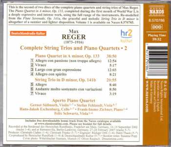 CD Max Reger: Complete String Trios And Piano Quartets ∙ 2: Piano Quartet In A Minor, Op.133 / String Trio In D Minor, Op. 141b