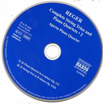 CD Max Reger: Complete String Trios And Piano Quartets ∙ 2: Piano Quartet In A Minor, Op.133 / String Trio In D Minor, Op. 141b