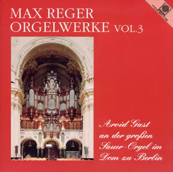 Die Großen Orgelwerke Vol. 3