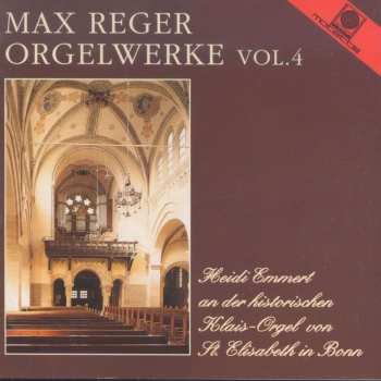 CD Max Reger: Die Großen Orgelwerke Vol. 4 434924