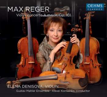 Max Reger: Violin Concerto In A Major, Op. 101  