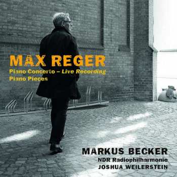 CD Max Reger: Piano Concerto - Live Recording; Piano Pieces 397135