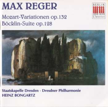 Album Max Reger: Mozart -Variationen Op. 132 - Böcklin- Suite Op. 128
