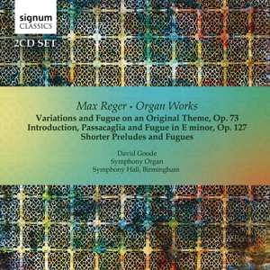 Max Reger: Organ Works