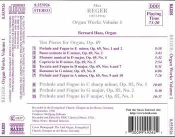CD Max Reger: Organ Works Volume 1 - Ten Pieces for Organ, Op. 69 - Prelude And Fugues, Op. 85 324524