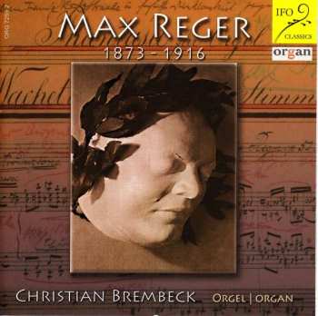 CD Max Reger: Orgelwerke 403120