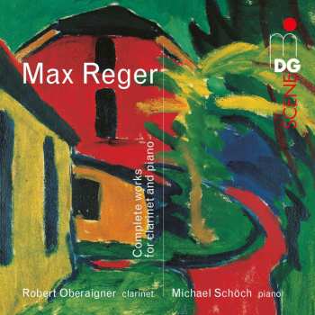 SACD Max Reger: Sämtliche Werke Für Klarinette & Klavier 514170